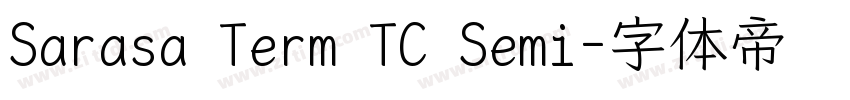 Sarasa Term TC Semi字体转换